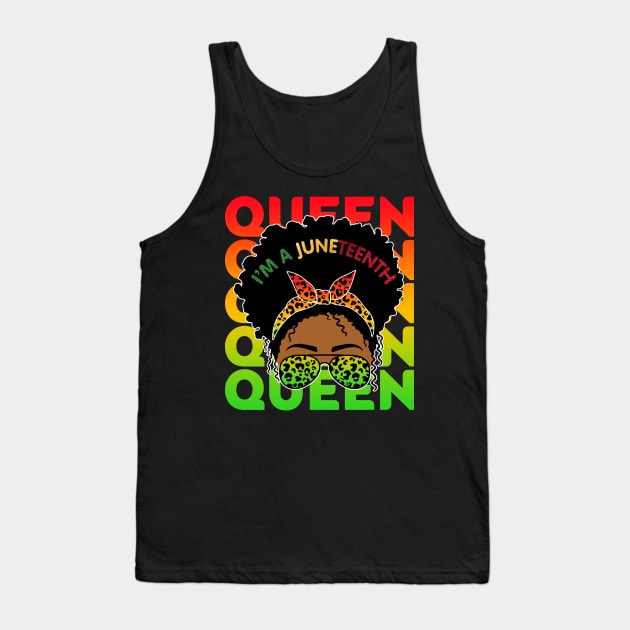 I'm a Juneteenth Queen, Black Girl Magic, Black Queen, Black women Tank Top by UrbanLifeApparel